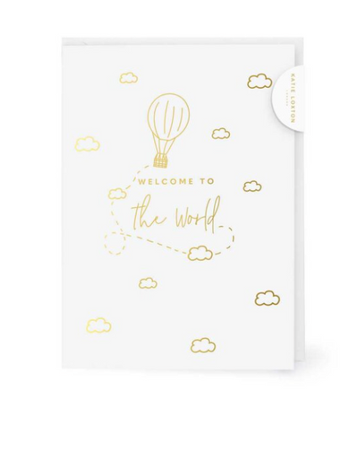 Welcome To The World Card